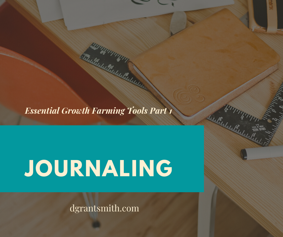 essential growth farming tools journaling