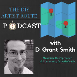 diy artist route podcast cover musician entrepreneur audience growth