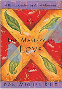 don miguel ruiz mastery of love the four agreements d grant smith book list reading list great book
