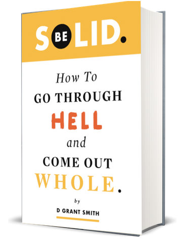 be solid book d grant smith transformation healing heartbreak