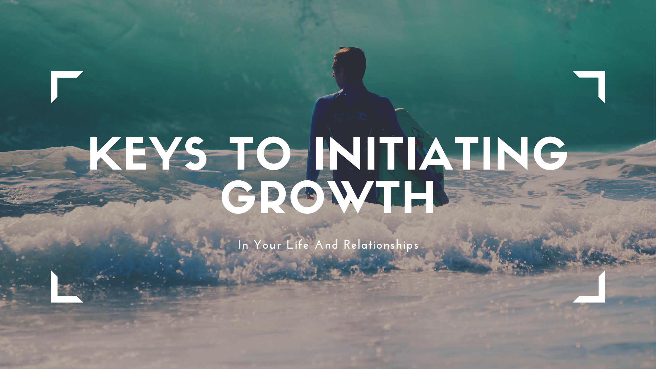 How To Be First In Initiating Growth In Your Life