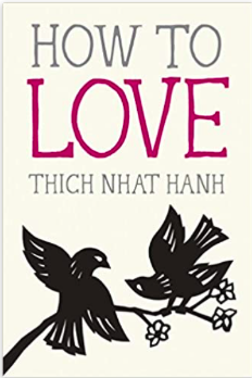 how to love Thich naht Hahn my 2020 reading list